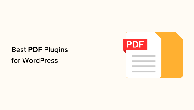 9 Best PDF Plugins for WordPress (Viewer, Embed, & Downloads)