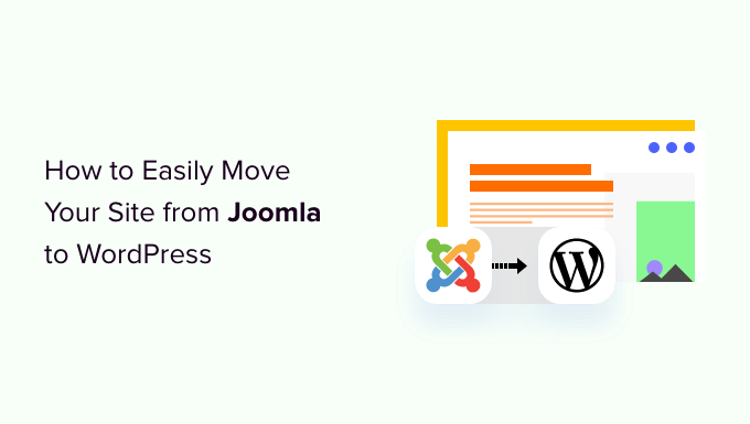 How to Easily Move Your Site from Joomla to WordPress (Step by Step)