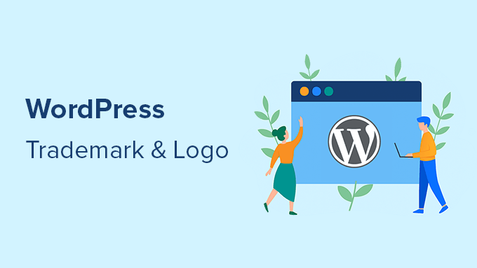 4 “Must Know” Rules About WordPress Logo & Trademark (Explained)