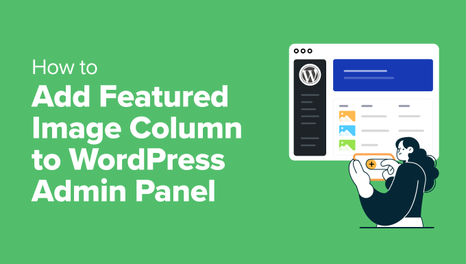 Showing featured images in WordPress admin