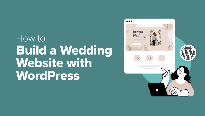 How to Build a Wedding Website with WordPress (Step by Step)