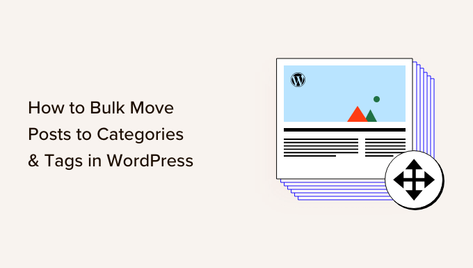Bulk moving posts to categories and tags